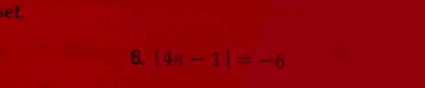 set. 
6. |4π -1|=-6