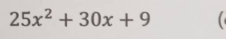 25x^2+30x+9