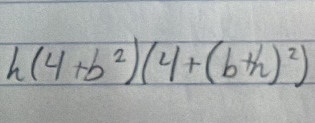 h(4+b^2)(4+(b+h)^2)