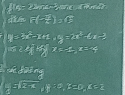 AB=2xcm
dhe F(- π /8 )=sqrt(E)
y=3x^2-x+2 · y=2x^2-6x-3
60° x=-004
B caa dring
y=sqrt(2-x), y=0, B=0, B=2