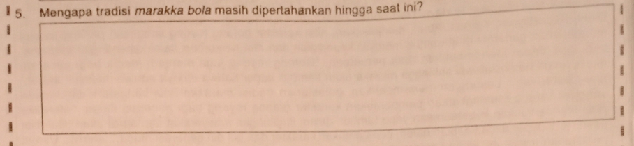 Mengapa tradisi marakka bola masih dipertahankan hingga saat ini?