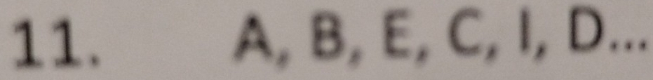 A, B, E, C, I, D...