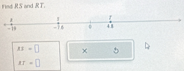 Find RS and RT.
RS=□
× 5
RT=□