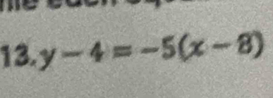 y-4=-5(x-8)