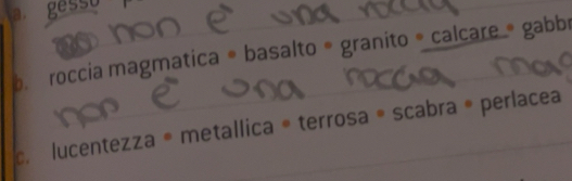 Risolto:gesso roccia magmatica * basalto * granito * calcare • gabbr ...