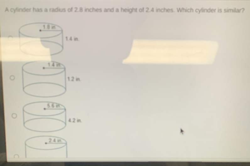Solved: A cylinder has a radius of 2.8 inches and a height of 2.4 ...