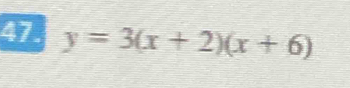 y=3(x+2)(x+6)