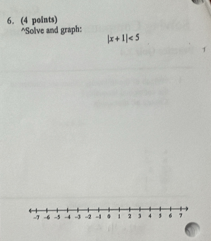 Solve and graph:
|x+1|<5</tex>