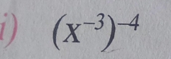 (X^(-3))^-4