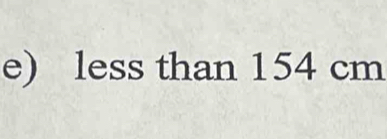 less than 154 cm