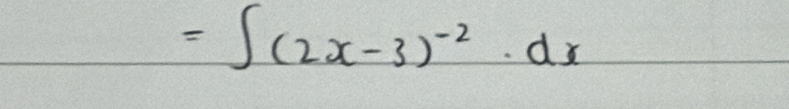 =∈t (2x-3)^-2· dx