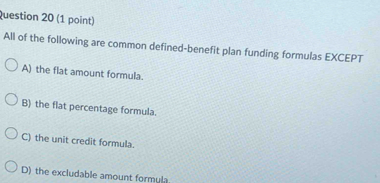 Solved: All of the following are common defined-benefit plan funding ...