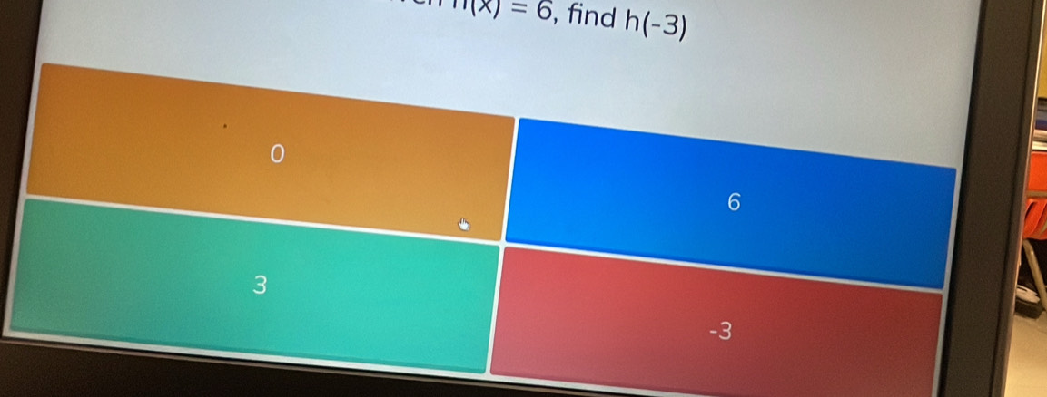 m(x)=6 , find h(-3)
6
3
-3