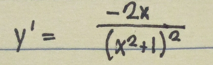 y'=frac -2x(x^2+1)^2