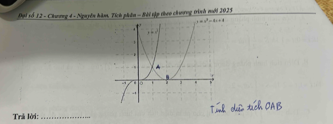 Đại số 12 - Chương 4 - Nguyên hàm. Tích phân - Bài tập theo chương trình mới 2025
Trả lời:_