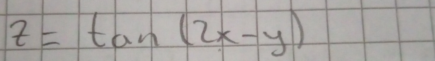 z=tan (2x-y)