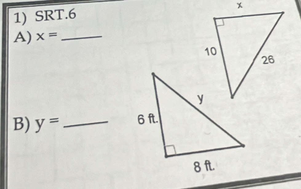 SRT.6 
A) x= _ 
B) y= _