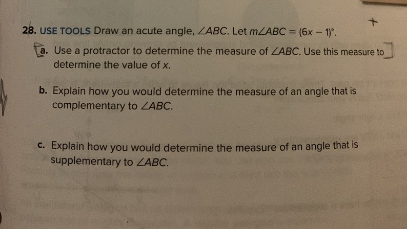 Solved: USE TOOLS Draw an acute angle, ∠ ABC. Let m∠ ABC=(6x-1)^circ ...