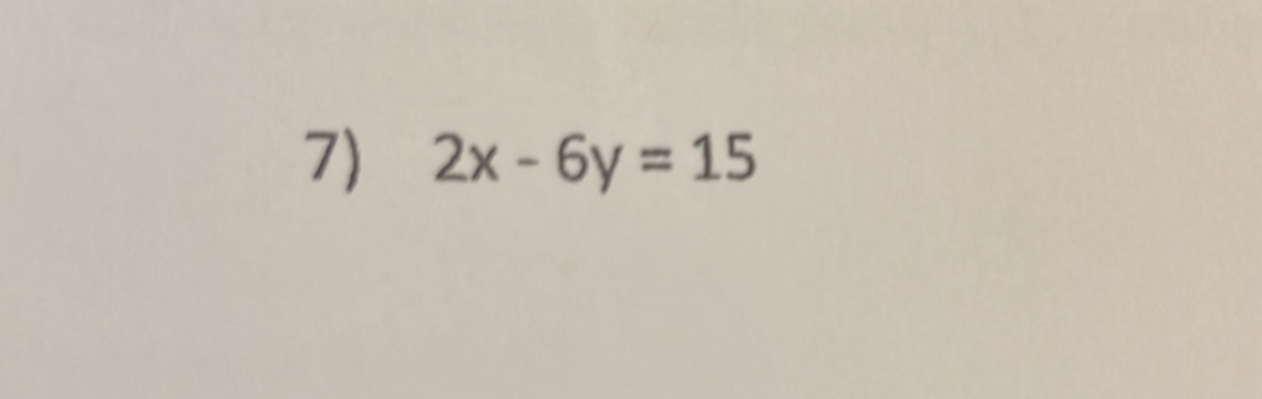 2x-6y=15