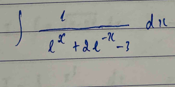 ∈t  1/e^x+2e^(-x)-3 dx