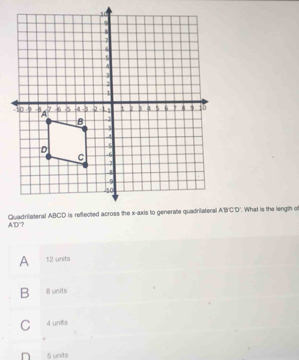 A'D/'?
A 12 units
B δ units
C 4 units
n 5 units