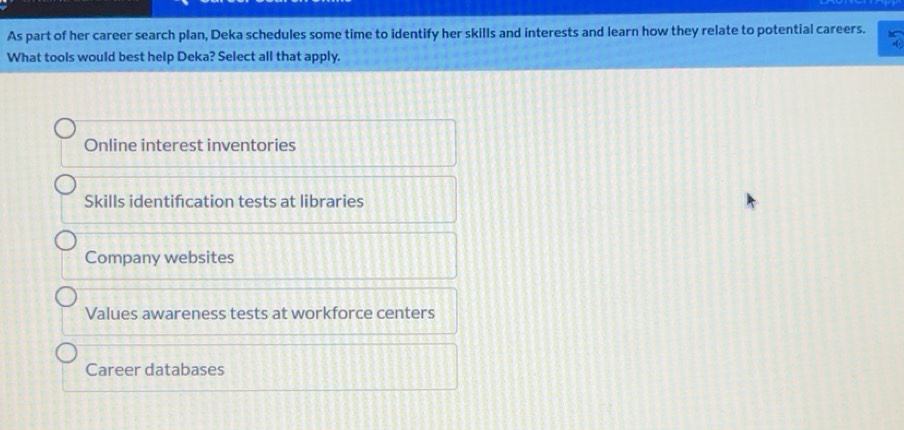 Solved: As part of her career search plan, Deka schedules some time to ...