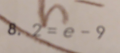 2^x=e-9