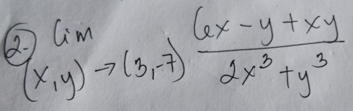 lim _x,yto (3_1)to (3_1-7) (6x-y+xy)/2x^3+y^3 