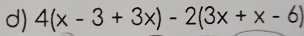 4(x-3+3x)-2(3x+x-6)