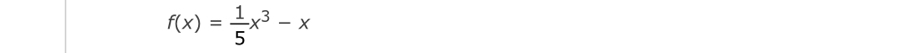 f(x)= 1/5 x^3-x