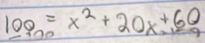 100=x^2+20x+60