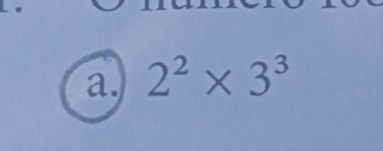 2^2* 3^3