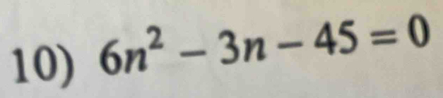 6n^2-3n-45=0