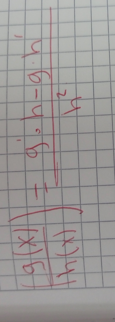  g(x)/h(x) )= (g· h-g· h')/h^2 