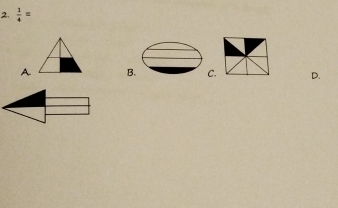  1/4 =
A B. C.D.