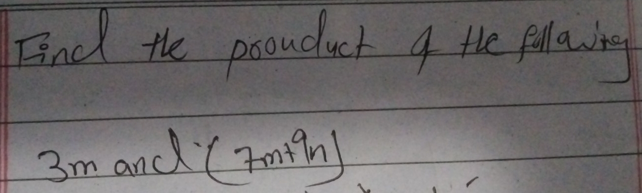 End the poonduct af the pallawing
3m and (7m+9n)