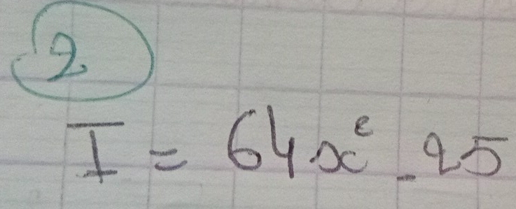 2
T=64x^(varepsilon)-25