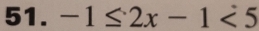 -1≤ 2x-1<5</tex>