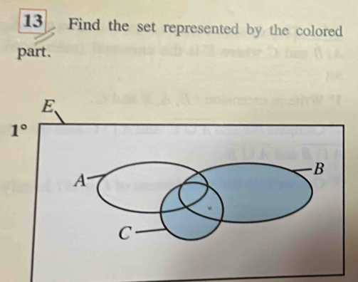 Find the set represented by the colored
part.