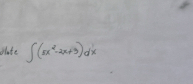 late ∈t (5x^2-2x+3)dx