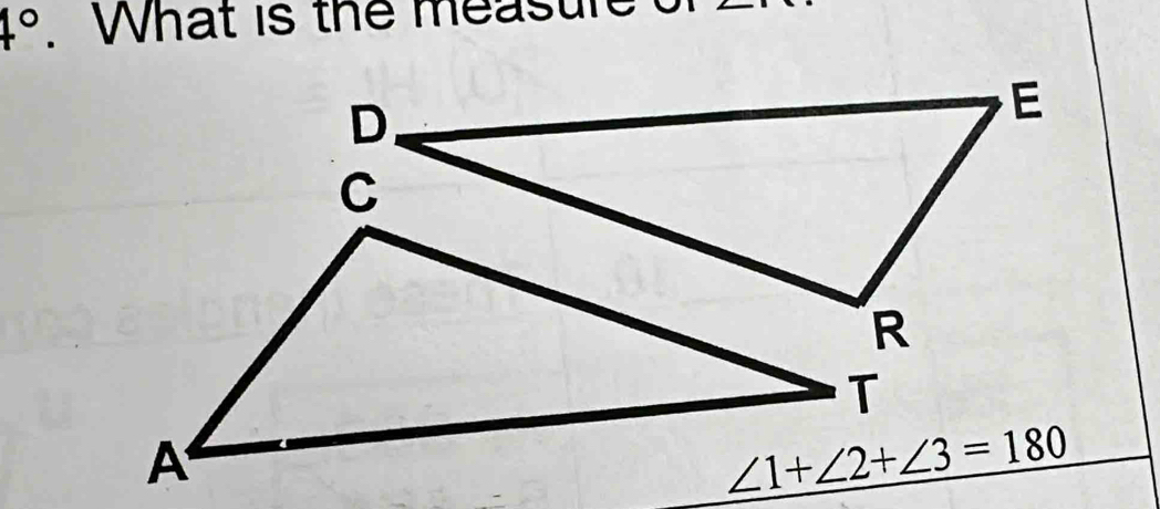 4°. What is the measure