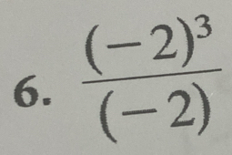 frac (-2)^3(-2)