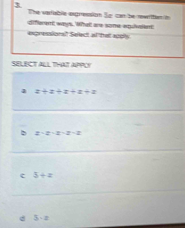 The varable expression Spcam be rwittlen m 
dfferen ways. Whatl are some equivalent 
expressiors? Select all 'tatl aggly. 
SELECT
