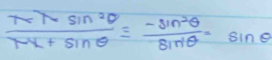  π ysin^2θ /π x+sin θ  = (-sin^2θ )/sin θ  =sin θ