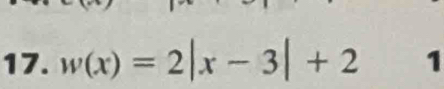 w(x)=2|x-3|+2 1