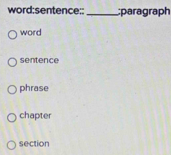 word:sentence:: _:paragraph
word
sentence
phrase
chapter
section