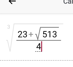 Cal
sqrt[3](frac 23+sqrt 513)4