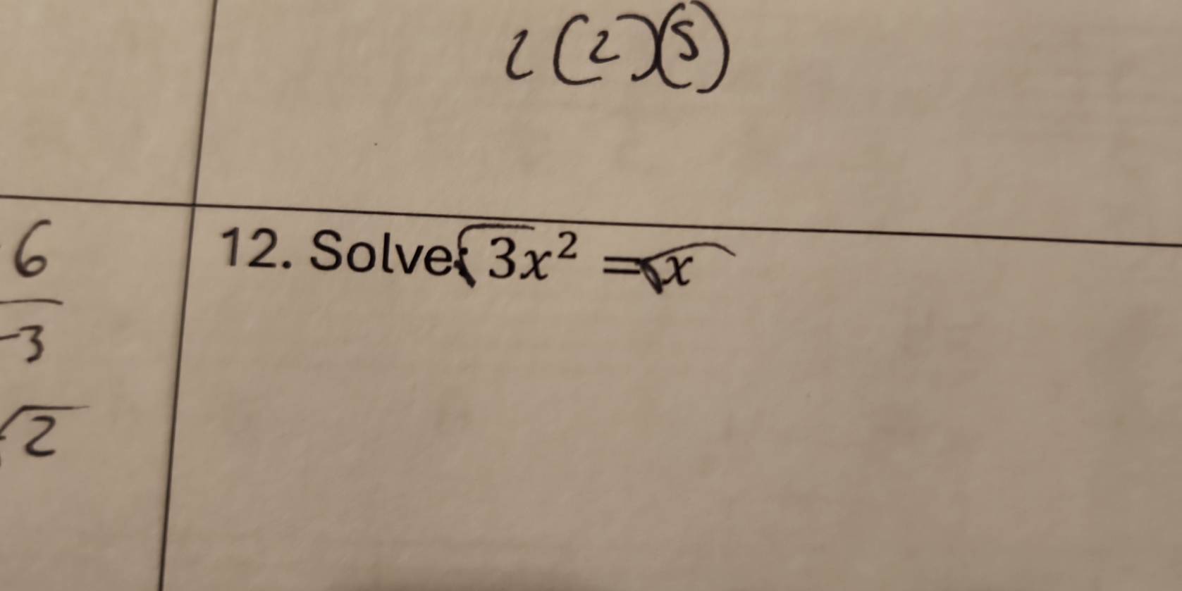 Solve sqrt(3)x^2=sqrt(x)