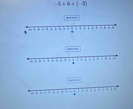 -5+6+(-3)
Start Over