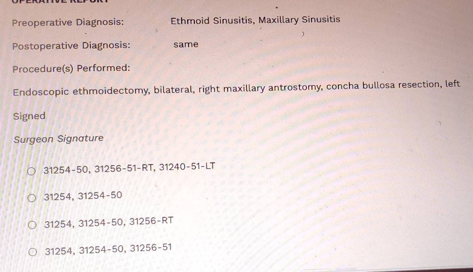 Solved: Preoperative Diagnosis: Ethmoid Sinusitis, Maxillary Sinusitis ...
